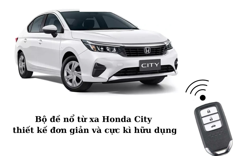 Đề nổ từ xa Honda City