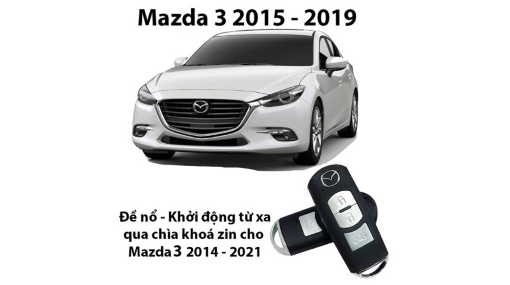 Lợi ích khi sử dụng đề nổ từ xa Mazda 3