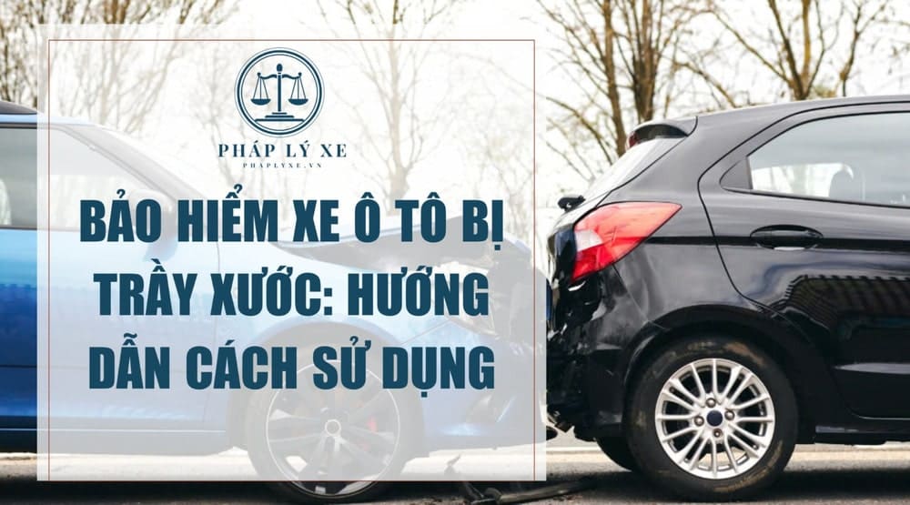 Sử dụng bảo hiểm trầy xước xe ô tô